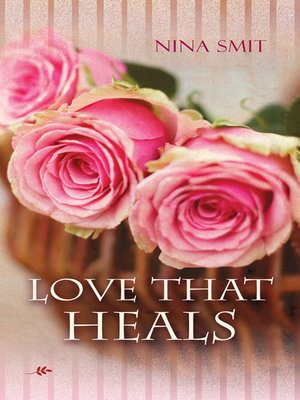 cover image of Love That Heals